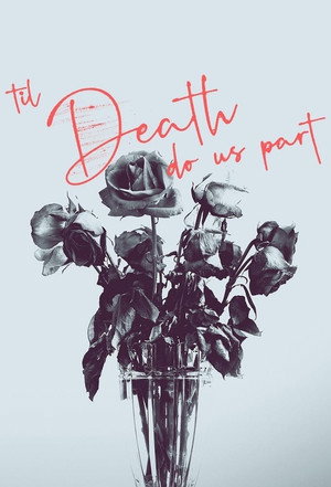 Til Death Do Us Part 2. évad (2020-11-09) poszter