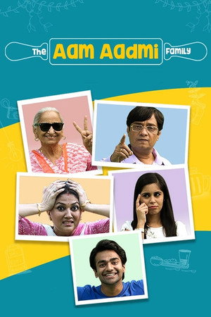 The Aam Aadmi Family 2. évad (2017-09-08) poszter