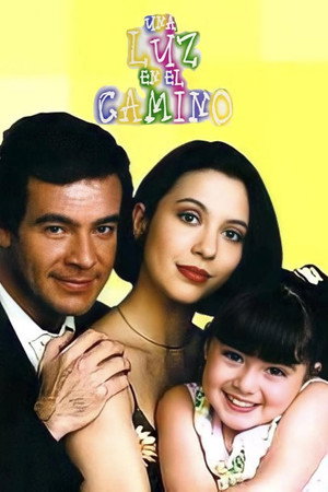 Una luz en el camino 1. évad (1998-03-30) poszter