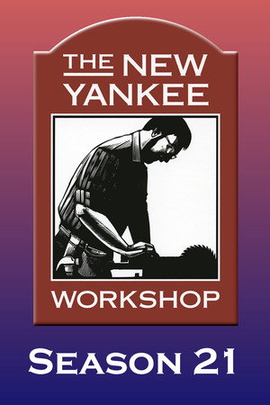 The New Yankee Workshop 21. évad (2009-01-03) poszter