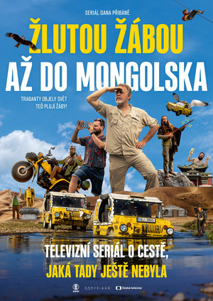 Žlutou žábou až do Mongolska poszter