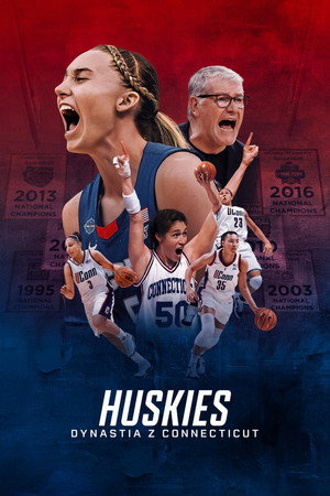 The Dynasty: UConn Huskies poszter