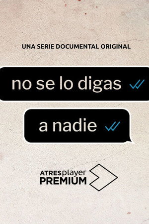 No se lo digas a nadie poszter