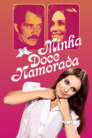 Minha Doce Namorada 1. évad (1971-04-19) poszter