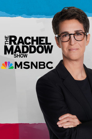 The Rachel Maddow Show poszter