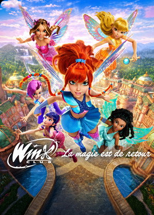 Winx Club: The Magic Is Back poszter