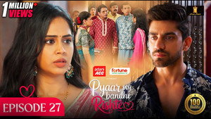 Pyaar Sey Bandhe Rishte 1. évad Ep.27 27. epizód