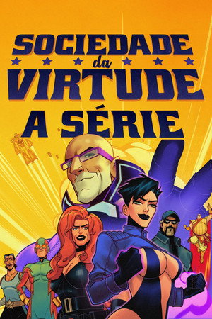 Sociedade da Virtude: A Série 1. évad (2026-04-24) poszter