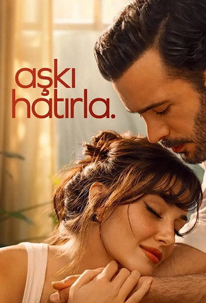 Aşkı Hatırla poszter