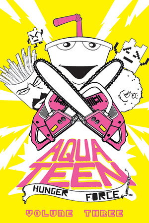 Aqua Teen Hunger Force 3. évad (2004-04-25) poszter