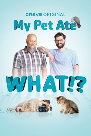 My Pet Ate What!? poszter