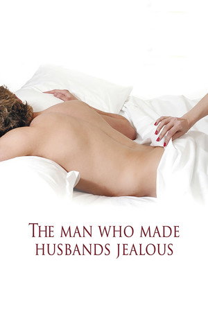 The Man Who Made Husbands Jealous poszter