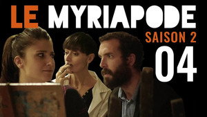 Le Myriapode 2. évad Ep.4 4. epizód