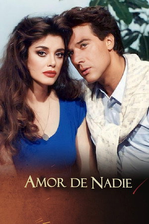 Amor de nadie 1. évad (1990-09-10) poszter