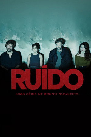 Ruído 1. évad (2025-05-07) poszter