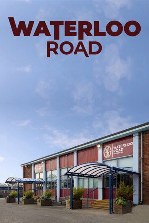 Waterloo Road poszter