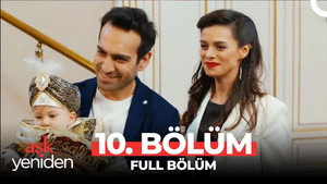 Aşk Yeniden 1. évad Ep.10 10. epizód