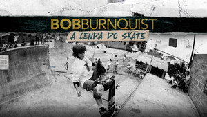 Bob Burnquist: A Lenda do Skate kép