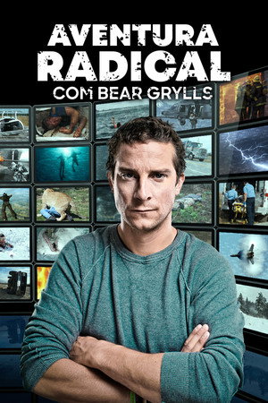 Bear Grylls: Extreme Survival Caught on Camera 1. évad (2014-02-16) poszter