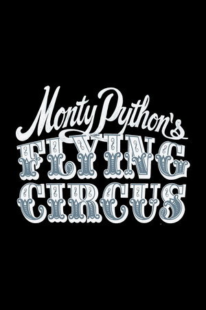 Monty Python Repülő Cirkusza poszter