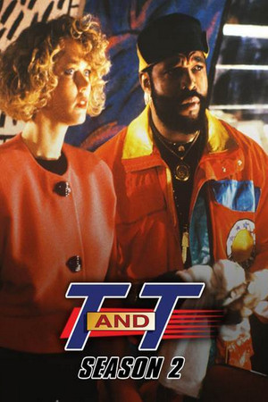 T. and T. 2. évad (1988-10-24) poszter