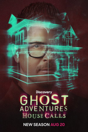 Ghost Adventures: House Calls 3. évad (2025-08-20) poszter