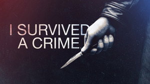 I Survived a Crime kép