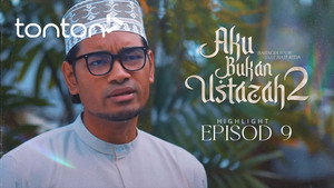 Aku Bukan Ustazah 2. évad Ep.9 9. epizód
