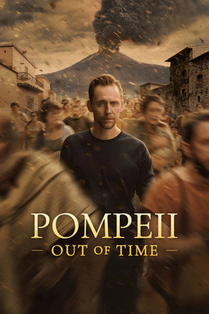 Pompeii: Egy város titkos élete Tom Hiddlestonnel poszter