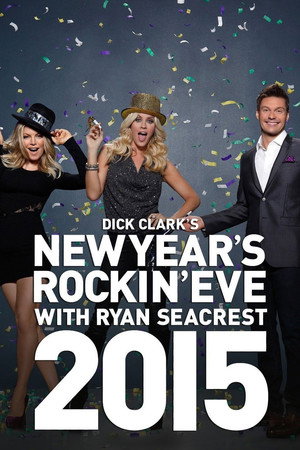 Dick Clark's New Year's Rockin' Eve with Ryan Seacrest poszter