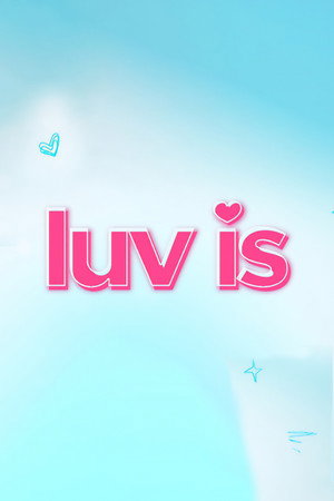 Luv Is poszter