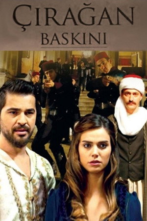 Çırağan Baskını 1. évad (2014-08-03) poszter