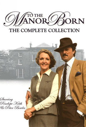 To the Manor Born poszter