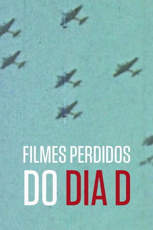 D-Day: Lost Films poszter