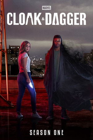 Marvel's Cloak & Dagger 1. évad (2018-06-07) poszter