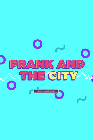 Prank And The City poszter