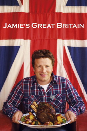 Jamie's Great Britain 1. évad (2011-10-25) poszter