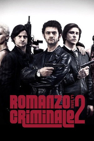 Romanzo criminale - La serie 2. évad (2010-11-18) poszter