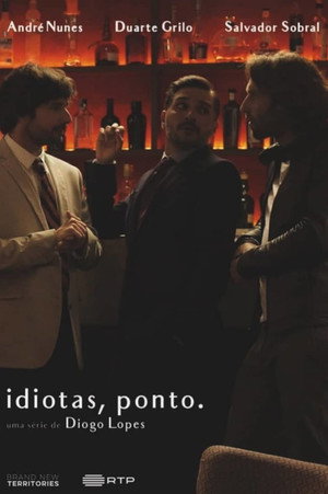 Idiotas, Ponto. 1. évad (2018-09-20) poszter