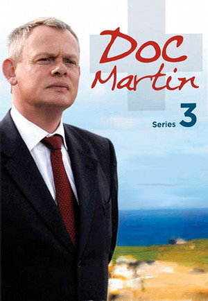 Doc Martin 3. évad (2007-09-24) poszter