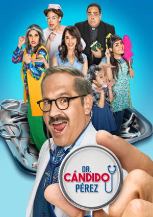 Dr. Cándido Pérez 1. évad (2021-07-18) poszter