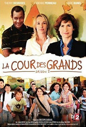 La cour des grands 2. évad (2009-02-25) poszter