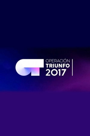 Operación triunfo 9. évad (2017-10-23) poszter