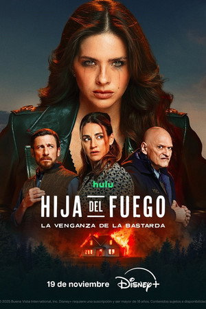 Hija del fuego: La venganza de la bastarda poszter