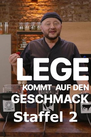 Lege kommt auf den Geschmack 2. évad (2024-11-25) poszter