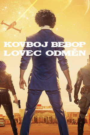 Cowboy Bebop – Csillagközi fejvadászok poszter