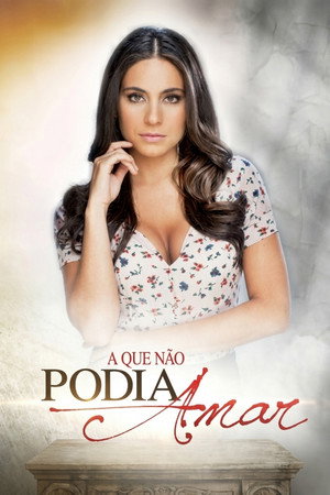 La que no podía amar poszter
