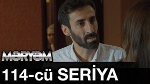 Məryəm 1. évad Ep.114 114. epizód