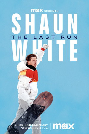 Shaun White: Az utolsó deszkázás poszter