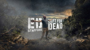 Ed Stafford: Left For Dead kép